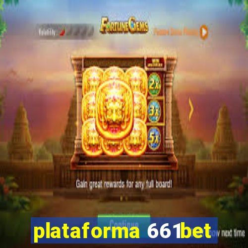 plataforma 661bet